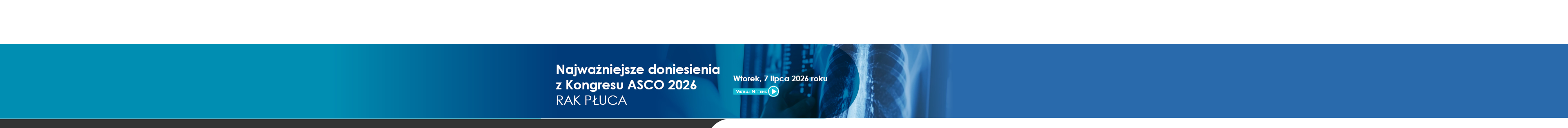Najważniejsze doniesienia z Kongresu ASCO 2026 – Rak płuca 2026